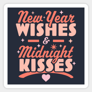 New Year Wishes and Midnight Kisses - Happy New Years Eve Magnet